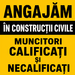 Muncitori calificati si necalificati in constructii civile,